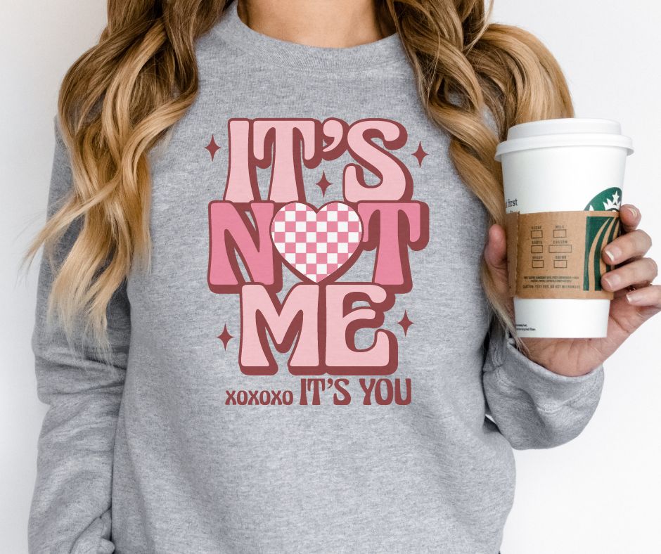 It's Not Me, It's You Graphic Sweatshirt-Evelyns Fashion