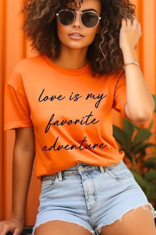 Love Is My Favorite Adventure" Graphic Tee – Comfortable & Stylish, [Evelyns Fashion]