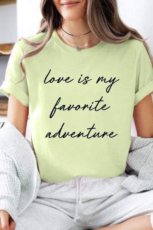 Love Is My Favorite Adventure" Graphic Tee – Comfortable & Stylish, [Evelyns Fashion]